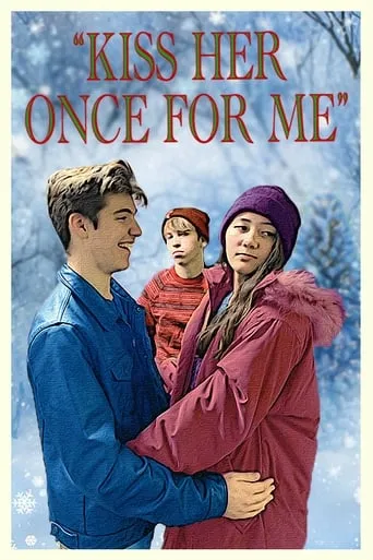 Kiss Her Once For Me movie poster - Rated 9/10