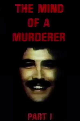 The Mind of a Murderer: Part 1 movie poster - Rated 7/10