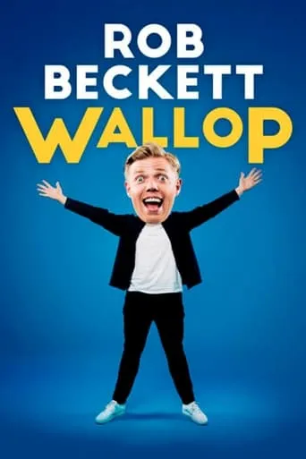 Rob Beckett: Wallop movie poster - Rated 5.2/10