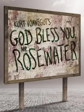 God Bless You, Mr Rosewater movie poster - Rated 9/10