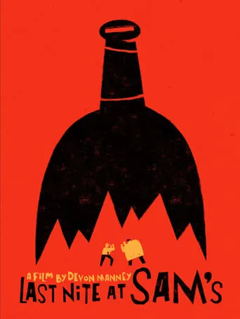 Last Nite at Sam's movie poster - Rated 10/10