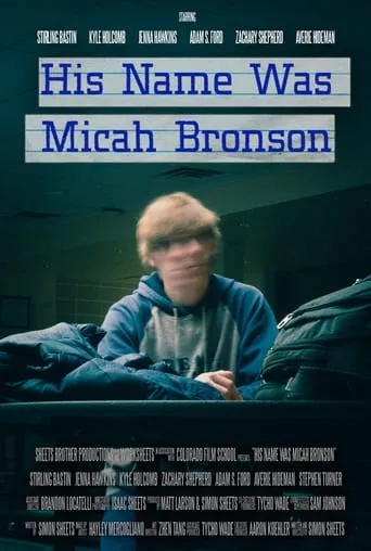 His Name Was Micah Bronson movie poster - Rated 6/10