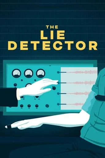 The Lie Detector movie poster - Rated 8/10