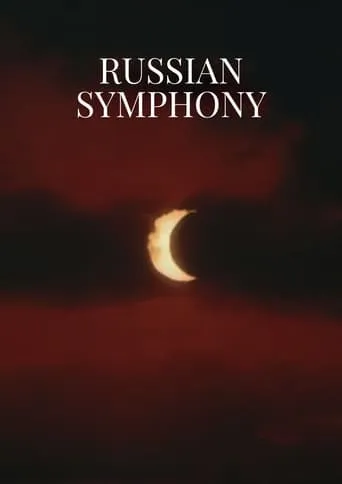 Russian Symphony movie poster - Rated 6.8/10