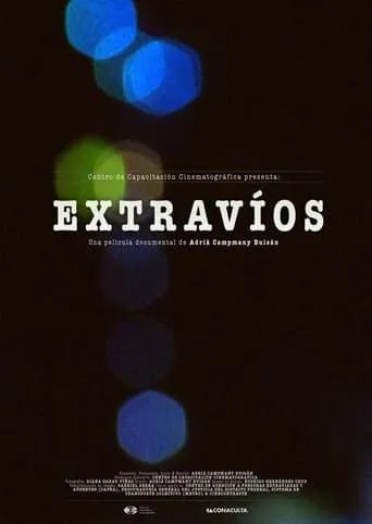 Extravíos movie poster - Entertainment content