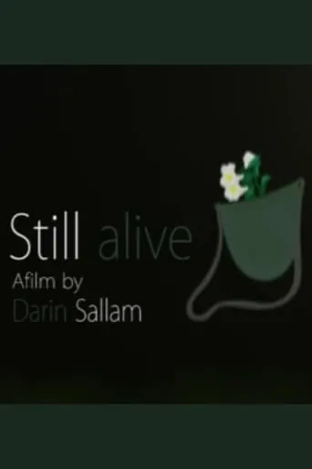 Still Alive movie poster - Entertainment content