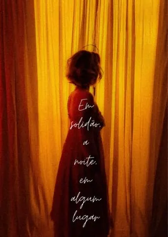 Em Solidão, a Noite, em Algum Lugar movie poster - Entertainment content