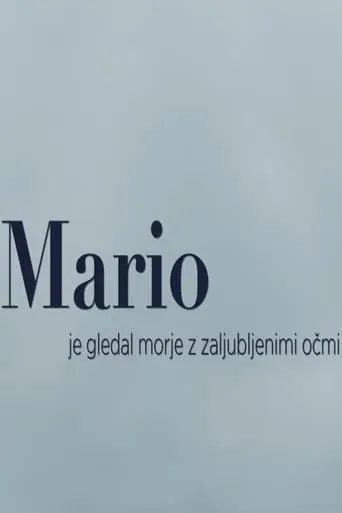 Mario Was Watching the Sea With Love movie poster - Entertainment content