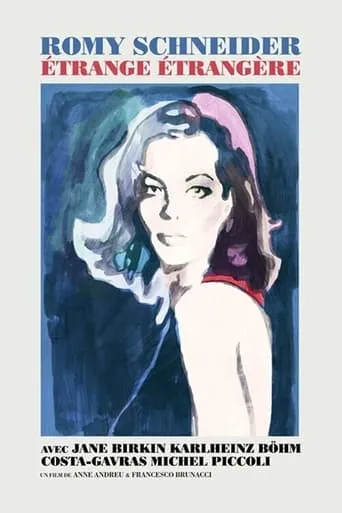 Romy Schneider, étrange étrangère movie poster - Entertainment content