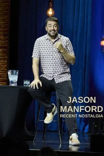 Jason Manford: Recent Nostalgia movie poster - Rated 3/10