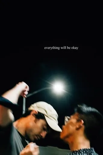 Everything Will Be Okay movie poster - Entertainment content