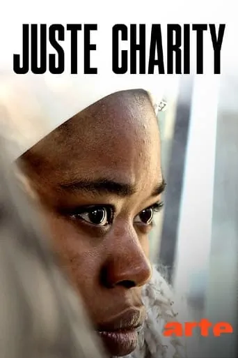 Juste Charity movie poster - Rated 9/10