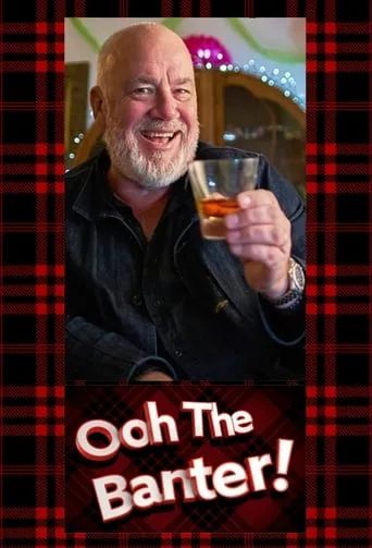 Ooh the Banter! movie poster - Entertainment content