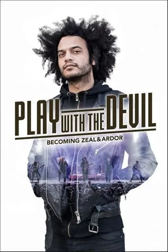 Play with the Devil – Becoming Zeal & Ardor movie poster - Rated 7/10