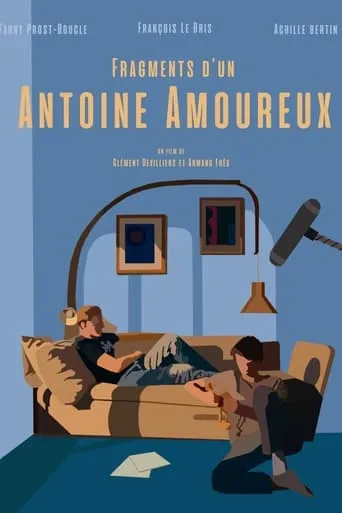 Fragments d'un Antoine amoureux movie poster - Entertainment content