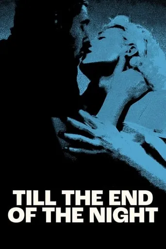 Till the End of the Night movie poster - Rated 4.125/10