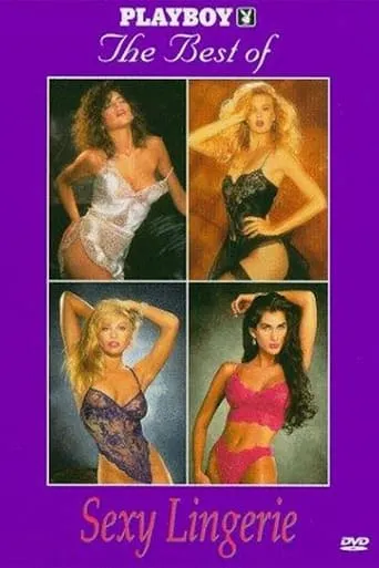 Playboy: The Best of Sexy Lingerie movie poster - Rated 3.5/10