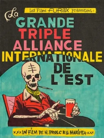 La Grande Triple Alliance Internationale de l'Est movie poster - Entertainment content