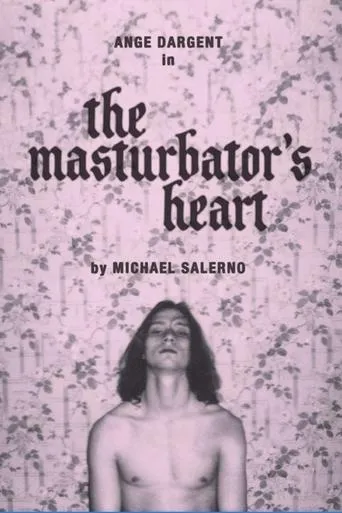 The Masturbator's Heart movie poster - Entertainment content