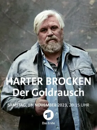 Harter Brocken: Der Goldrausch movie poster - Rated 8/10