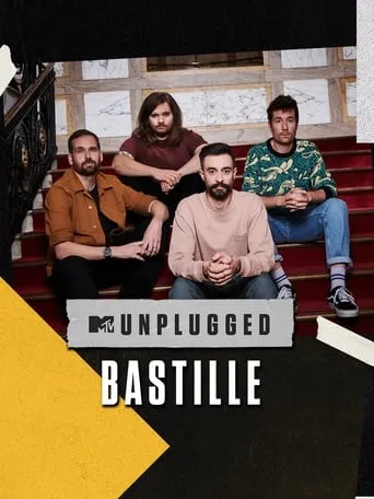 Bastille: MTV Unplugged movie poster - Rated 7/10