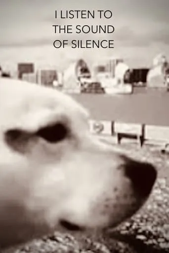 I Listen To The Sound of Silence movie poster - Entertainment content
