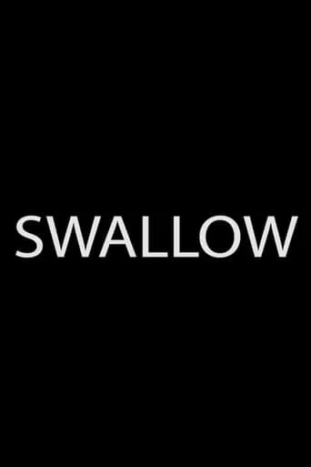 Swallow movie poster - Entertainment content