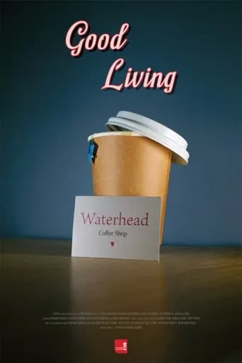 Good Living movie poster - Entertainment content
