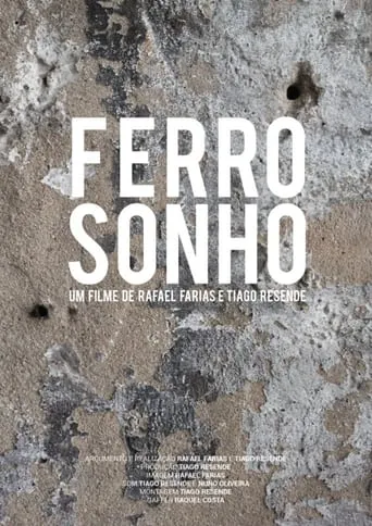 Ferro Sonho movie poster - Entertainment content