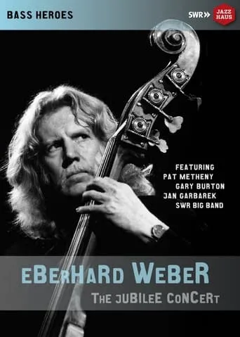 Eberhard Weber: The Jubilee Concert movie poster - Entertainment content