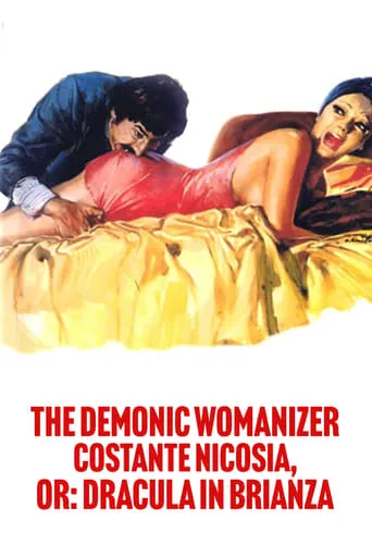 Il cav. Costante Nicosia demoniaco, ovvero Dracula in Brianza movie poster - Rated 6/10