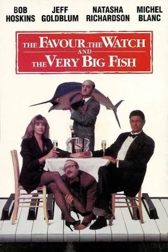 The Favour, the Watch and the Very Big Fish movie poster - Rated 6.1/10