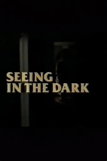 Seeing in the Dark movie poster - Entertainment content