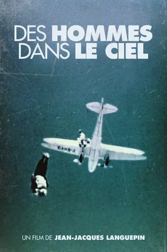 Des Hommes Dans Le Ciel movie poster - Rated 10/10