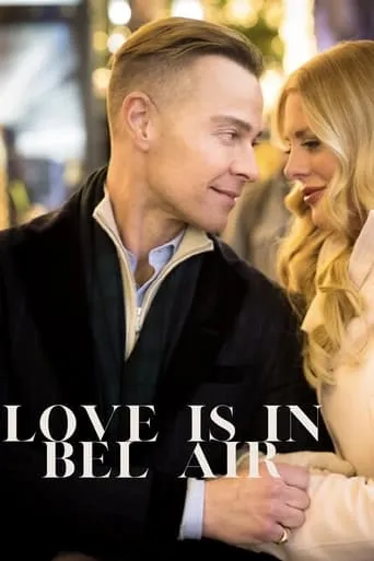 Love Is in Bel Air movie poster - Entertainment content