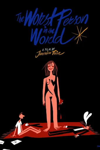 Making The Worst Person in the World movie poster - Rated 10/10