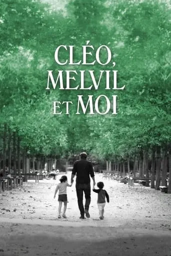 Cléo, Melvil et moi movie poster - Rated 5.2/10