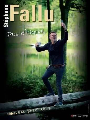 Stéphane Fallu - Pus d'signal movie poster - Entertainment content