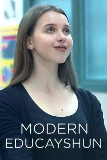 Modern Educayshun movie poster - Rated 7.5/10