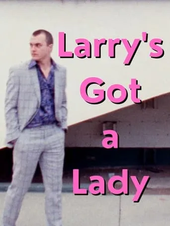 Larry's Got a Lady movie poster - Entertainment content