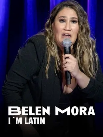 Belén Mora: I'm Latin movie poster - Rated 2/10