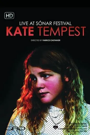 Kae Tempest - Sónar Festival movie poster - Rated 7/10