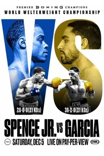 Errol Spence Jr. vs. Danny Garcia movie poster - Entertainment content