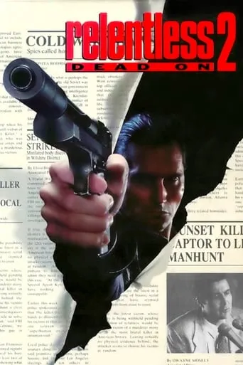 Dead On: Relentless II movie poster - Rated 5.4/10