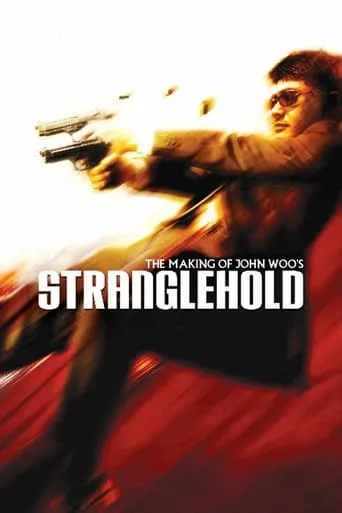 The Making of Stranglehold movie poster - Rated 8/10