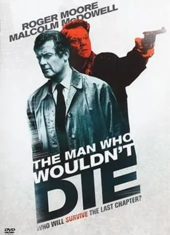 The Man Who Wouldn't Die movie poster - Rated 5/10