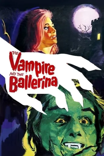 The Vampire and the Ballerina movie poster - Rated 5.7/10