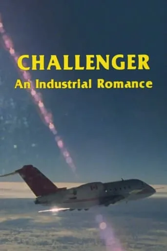 Challenger: An Industrial Romance movie poster - Entertainment content