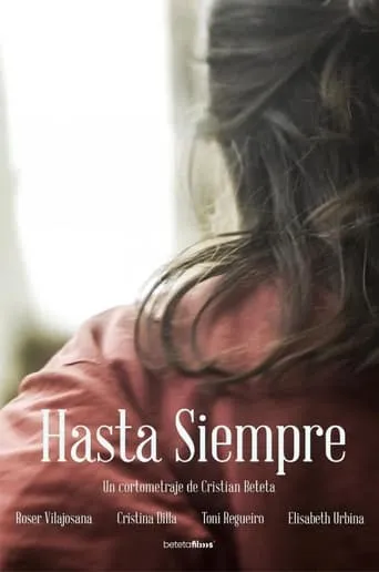 HASTA SIEMPRE movie poster - Entertainment content