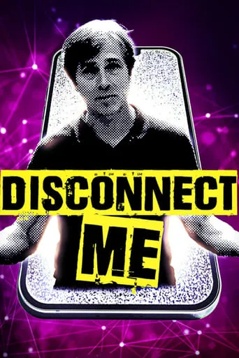 Disconnect Me movie poster - Entertainment content